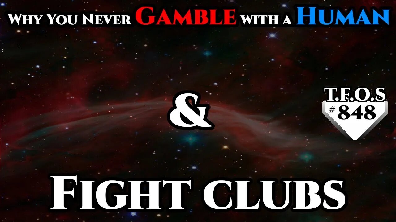 Sci-Fi Short Story - Why You Never Gamble with a Human & Fight clubs (HFY\TFOS848)