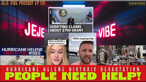 No Power, No Help: The Harsh Reality of Hurricane Helen's Impact | JEJE VIBE EP 110