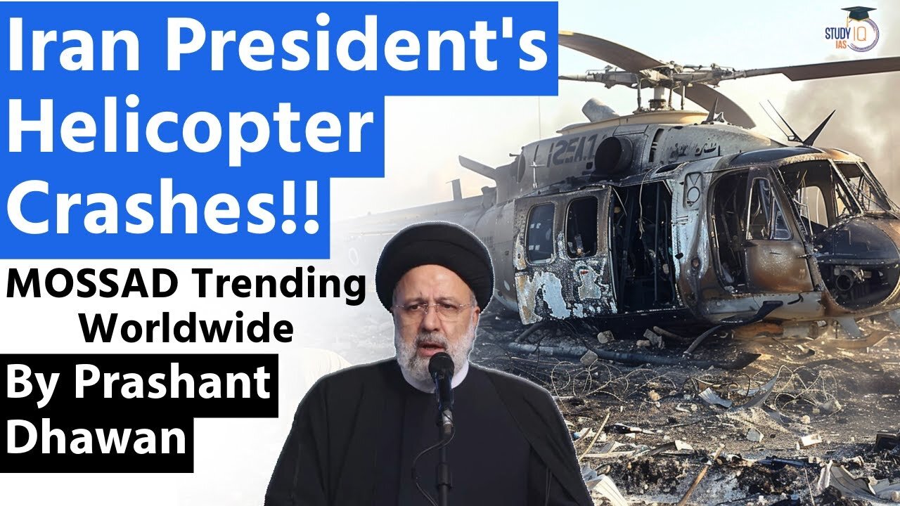 Iran President's Helicopter Crashes | MOSSAD is Trending Worldwide