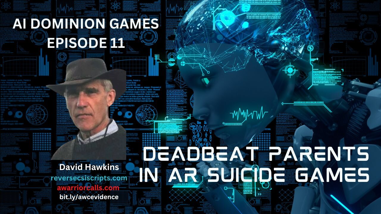 AI Dominion Games Ep 11: DEADBEAT PARENTS IN AR SUICIDE GAMES