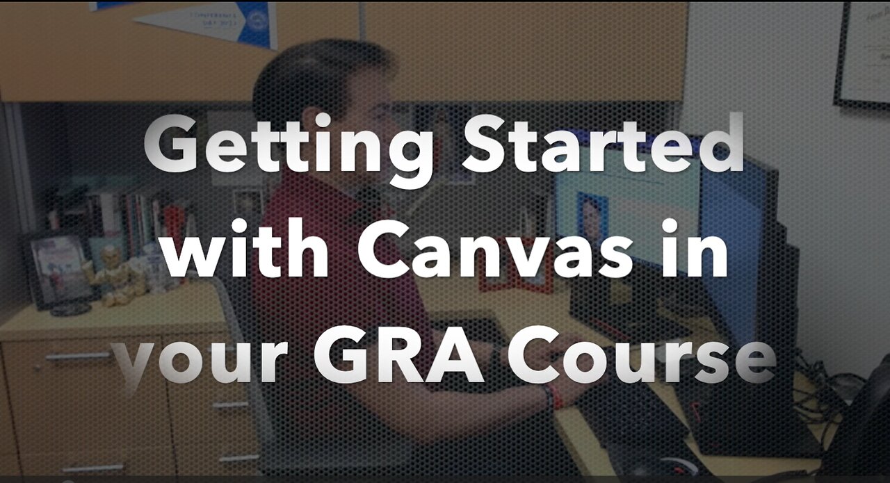 Getting Started with Canvas in GRA at MDC