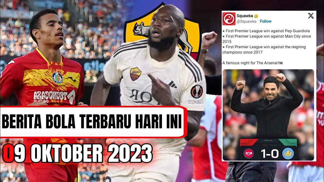 Berita Bola Terbaru,😱 Lukaku Semakin Tajam,Arteta Pecundangi City,💥 Greewood Cetak Gol