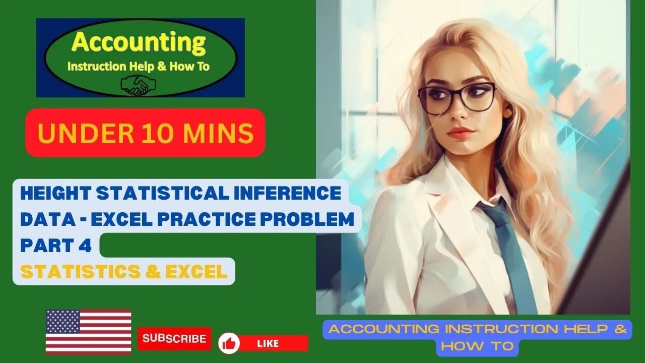 Height Statistical Inference Data - Excel Practice Problem Part 4