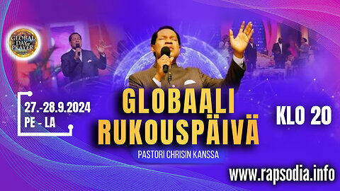 Globaali rukouspäivä Pastori Chrisin kanssa 28.9.2024