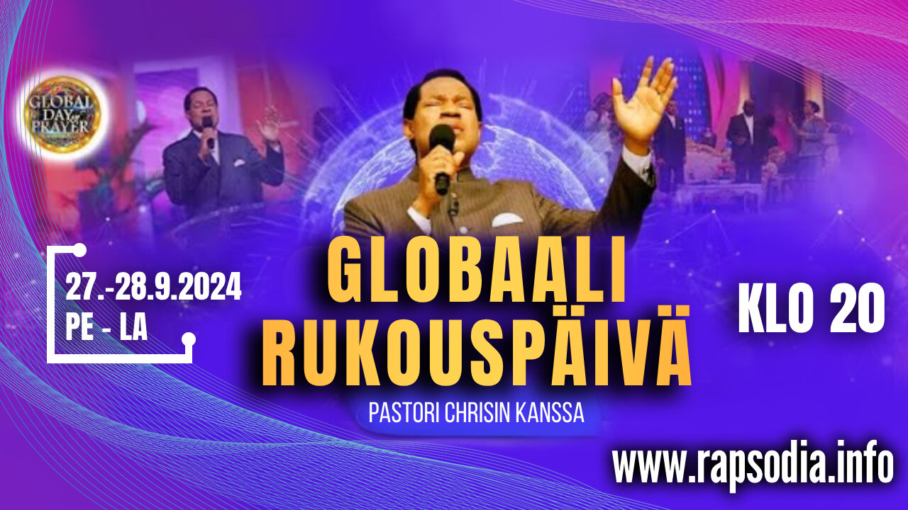 Globaali rukouspäivä Pastori Chrisin kanssa 28.9.2024
