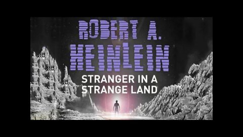 Vallibus discusses the Robert Heinlein book Stranger in a Strange Land