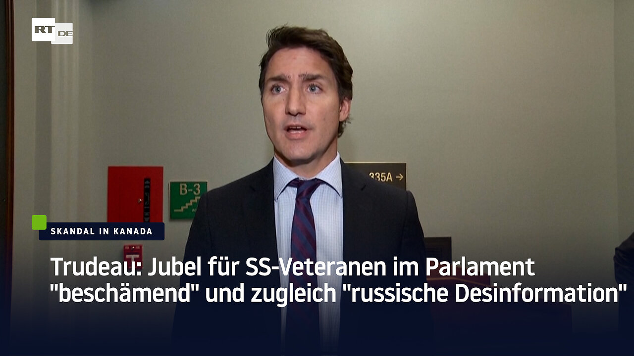 Trudeau: Jubel für SS-Veteranen im Parlament "beschämend" und zugleich "russische Desinformation"