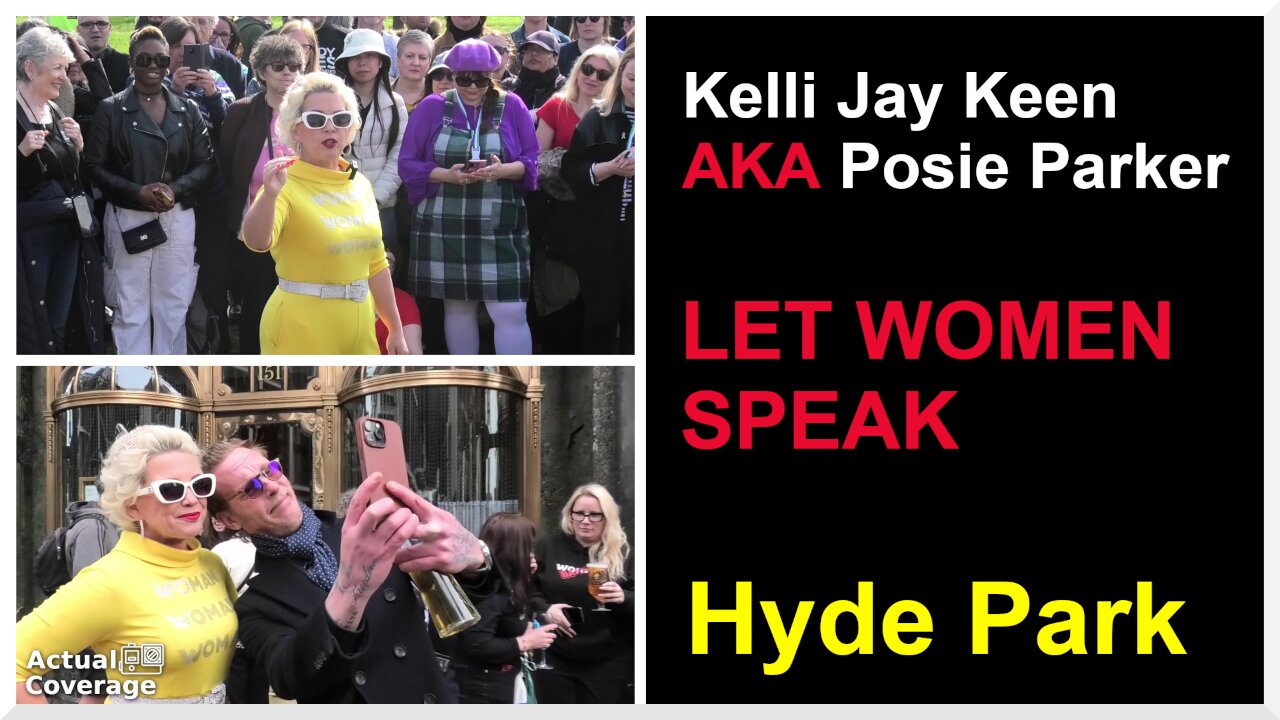 Kellie Jay Keen AKA Posie Parker 'LET WOMEN SPEAK' | HYDE PARK