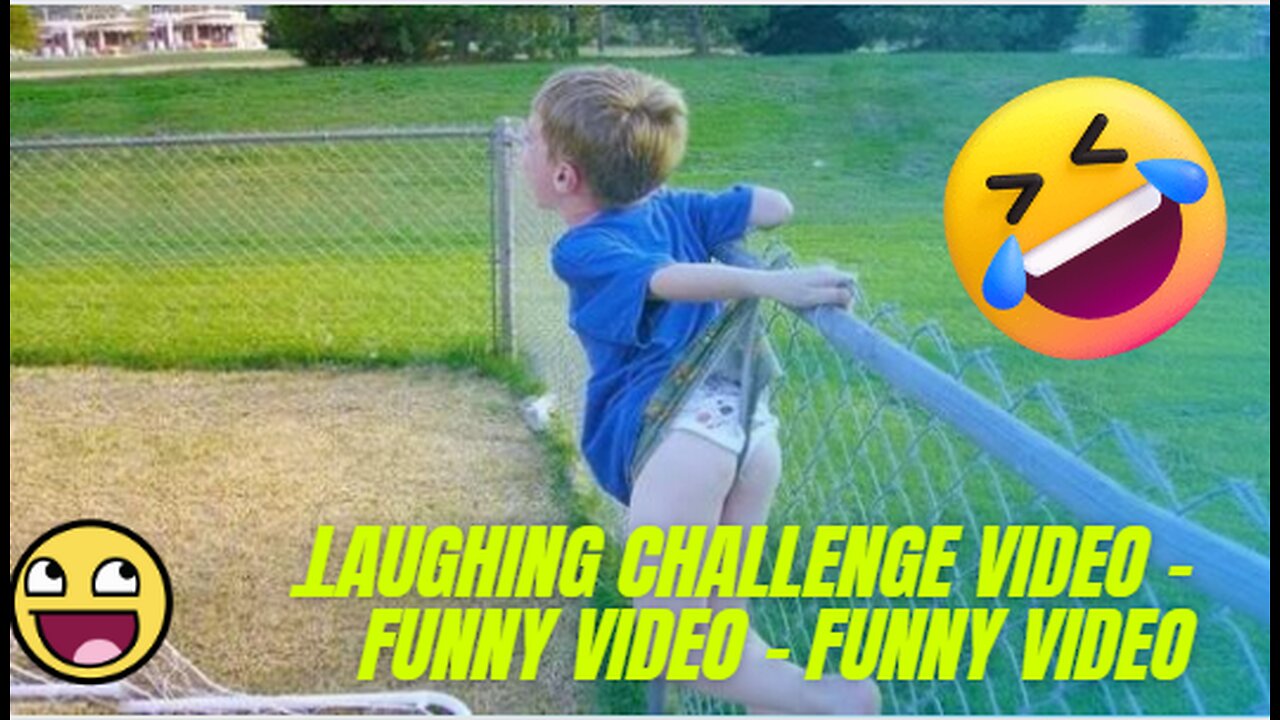 LAUGHING CHALLENGE VIDEO - FUNNY VIDEO - FUNNY VIDEO