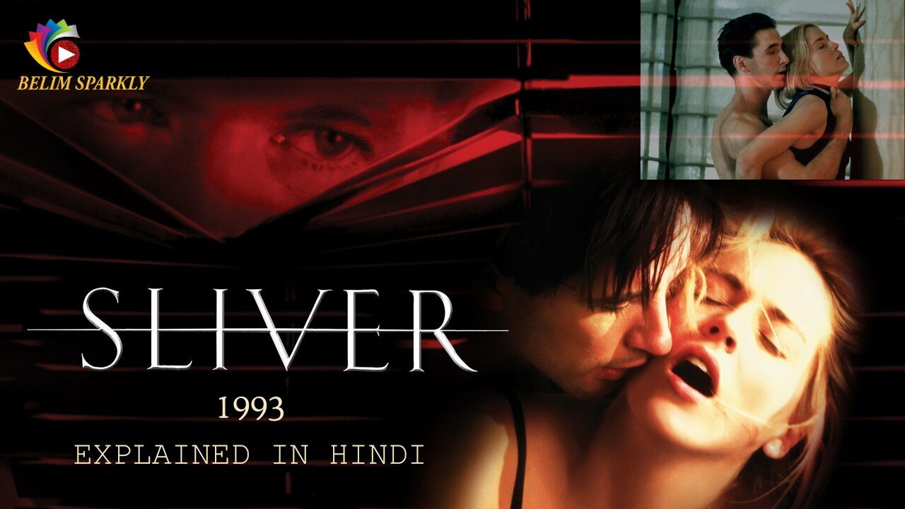 Sliver (1993) Hollywood Movie Explained in Hindi.mp4