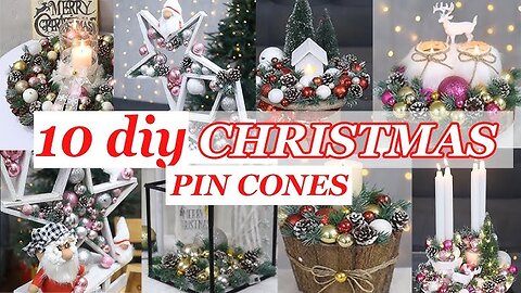 10 Simple diy Christmas Ideas with Pin Cones |Christmas crafts||