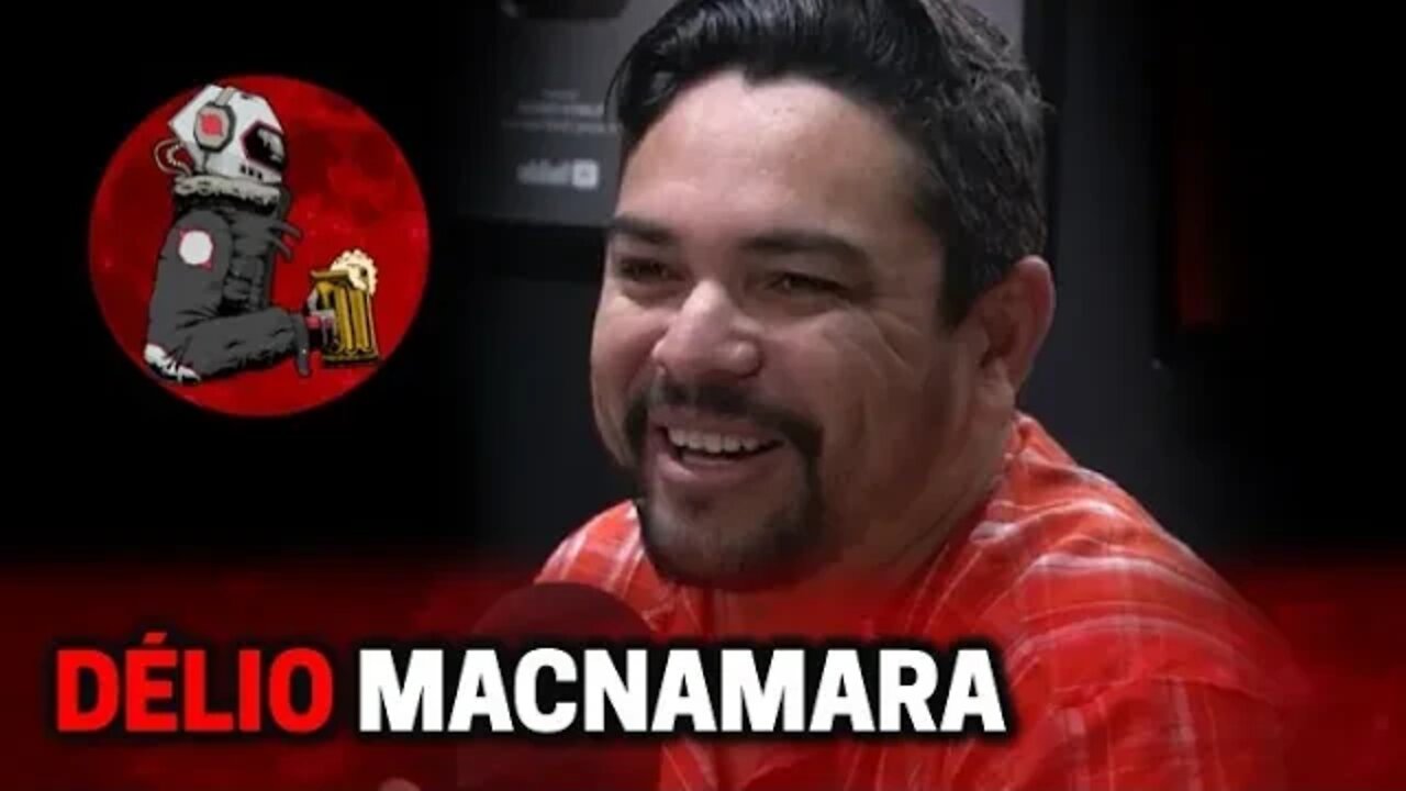 DÉLIO MACNAMARA | Planeta Podcast Ep.345