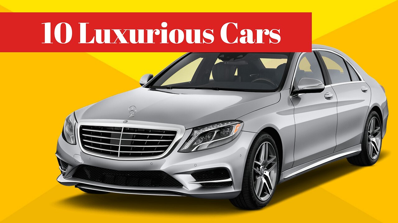 10 Most Luxurious Cars on 2023