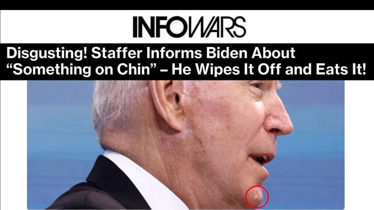 See the Video of Biden Wiping and Eating 'Yellow Booger' on his Chin