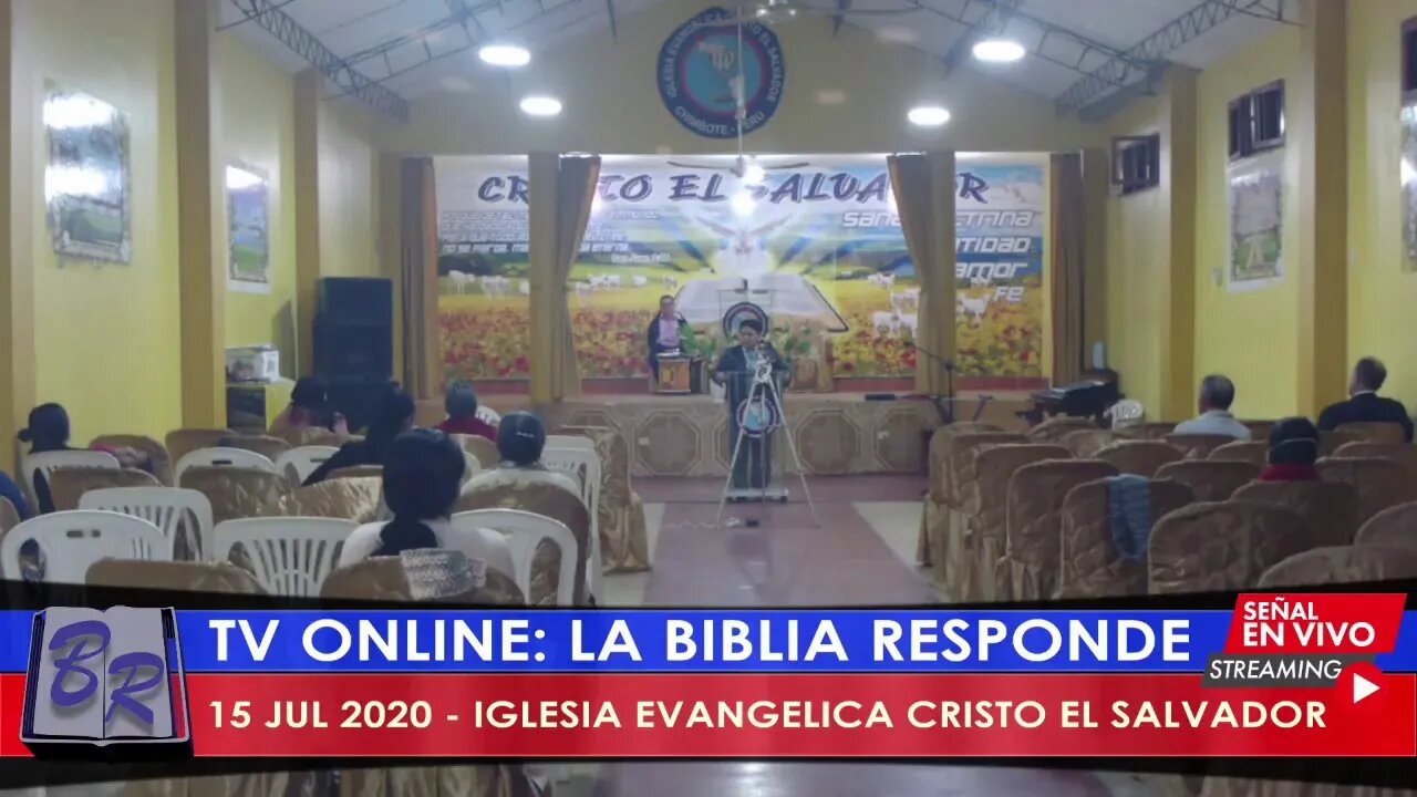 15 JULIO 2020 - IGLESIA EVANGELICA CRISTO EL SALVADOR