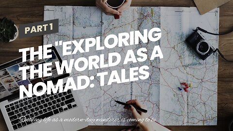 The "Exploring the World as a Nomad: Tales from Real-Life Travelers" PDFs