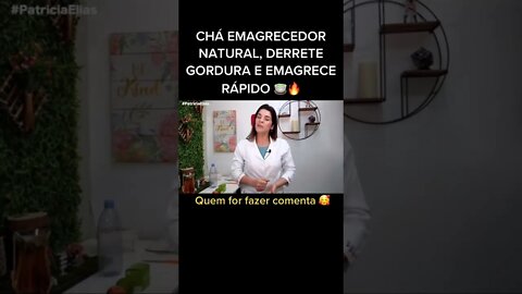 CHÁ EMAGRECEDOR NATURAL, DERRETE GORDURA E EMAGRECE RÁPIDO...