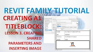 CREATING A1 TITLEBLOCK LESSON 3 - CREATING SHARED PARAMETERS AND INSERTING IMAGE