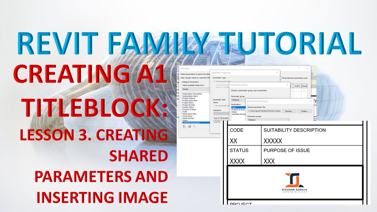 CREATING A1 TITLEBLOCK LESSON 3 - CREATING SHARED PARAMETERS AND INSERTING IMAGE