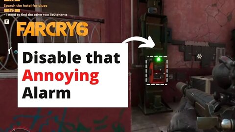 Far Cry 6: How to Disable the Alarm System (Fast & Slow)