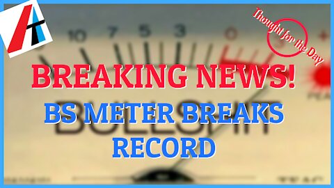 BREAKING NEWS! BS METER BREAKS RECORD!