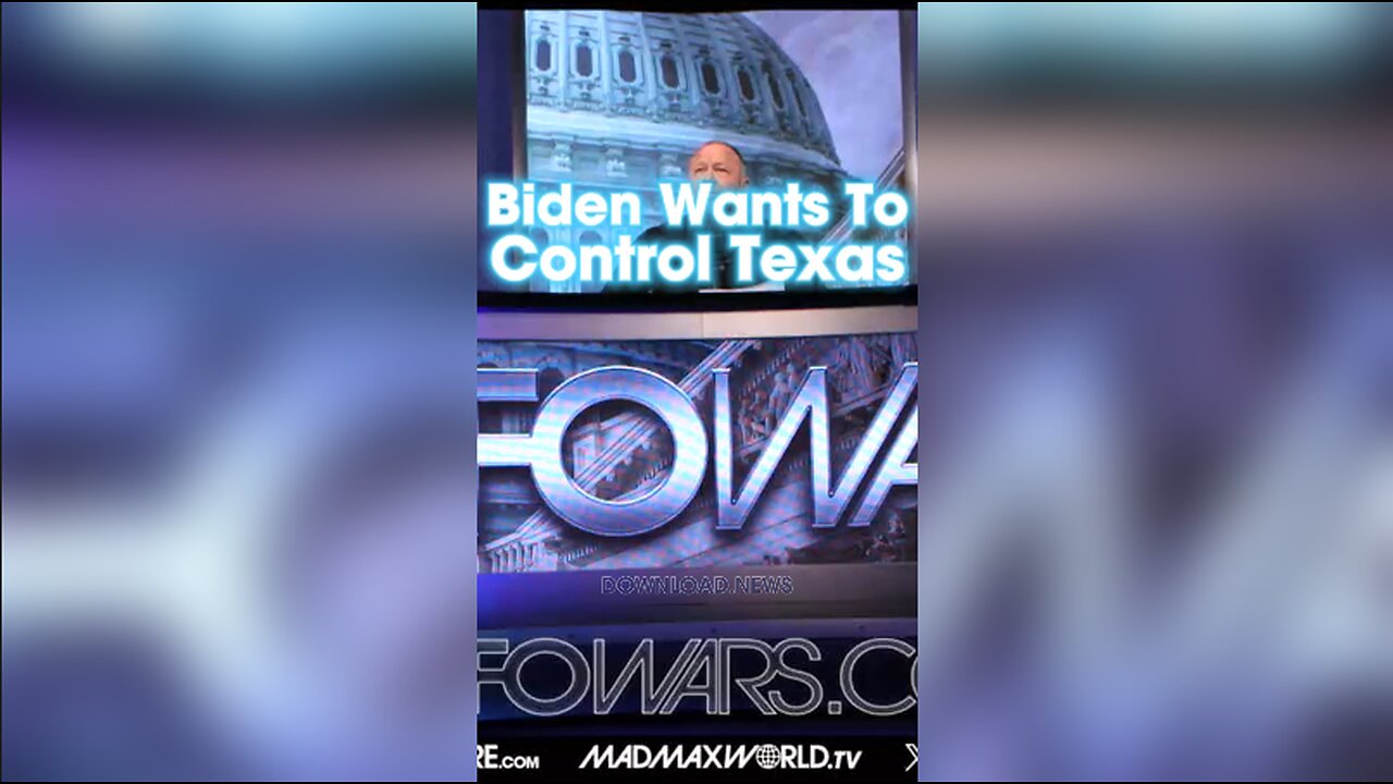 Alex Jones: The Biden Regime is Preparing To Federalize The Texas State Guard - 1/25/24