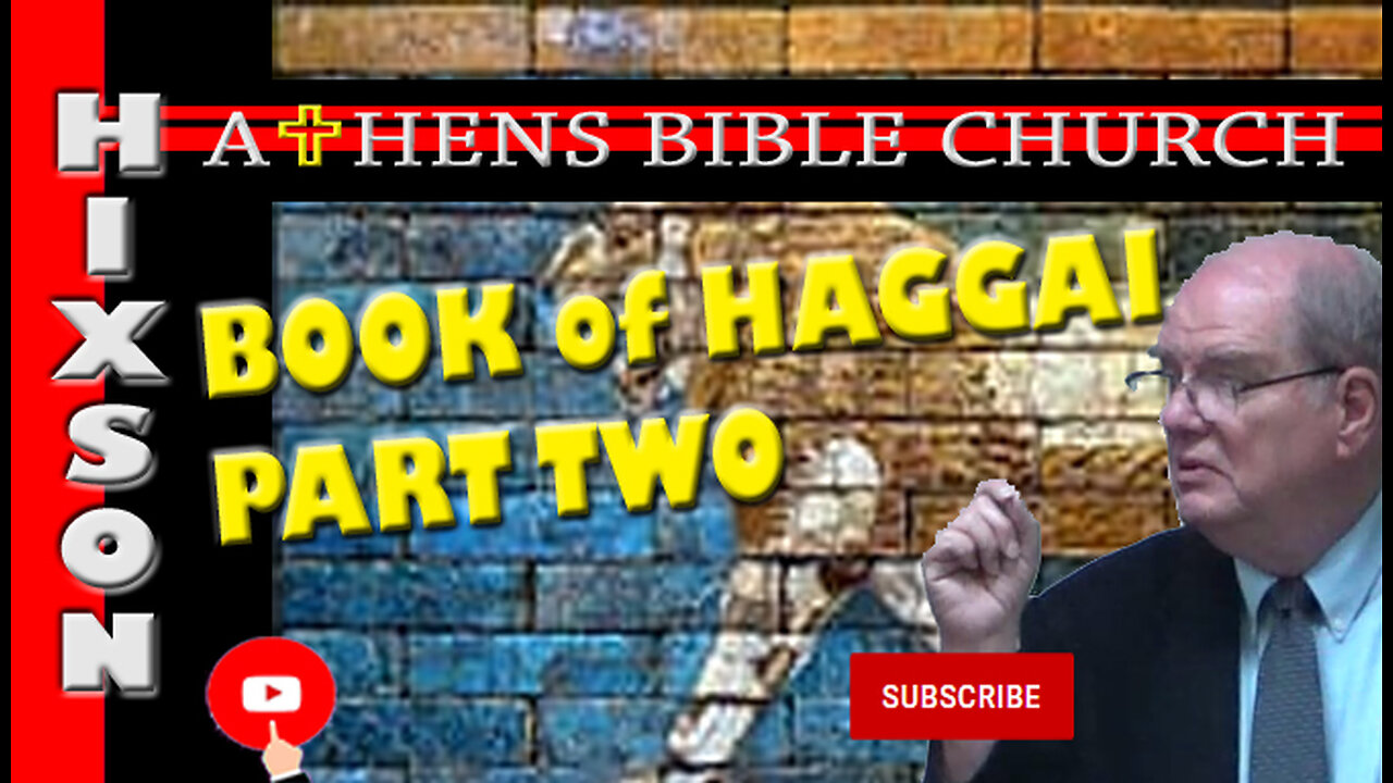 The Book of Haggai | Haggai Part 2 | Athens Bible Church