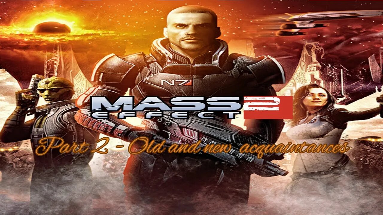 #2 Mass Effect 2 Legendary Edition - Old and new acquaintances