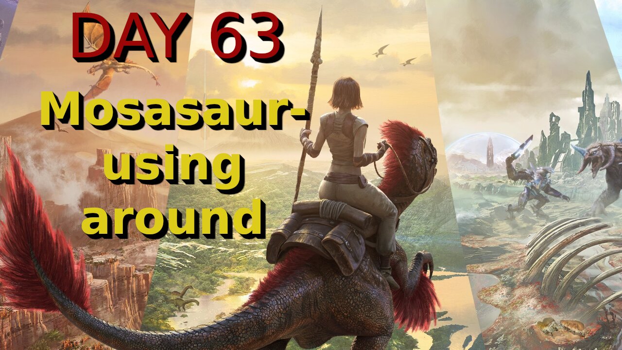 Ark Survival Ascended - The Island - Day 63: Mosasaurusing around