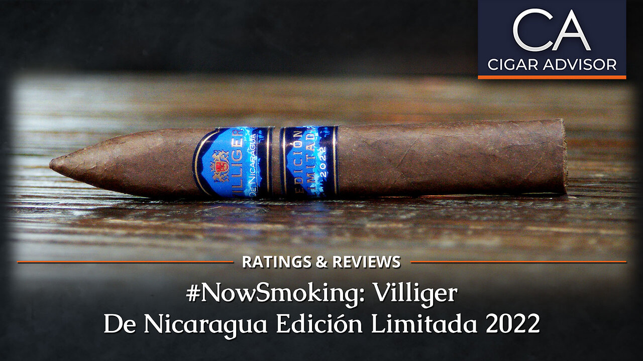 Villiger de Nicaragua Edición Limitada 2022 Review