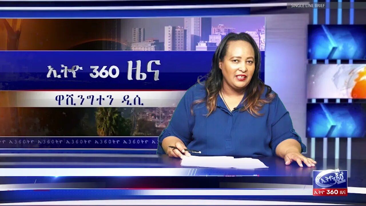 Ethio 360 Daily News Monday May 30, 2022