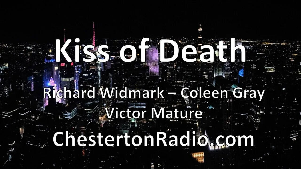 The Kiss of Death - Victor Mature - Coleen Gray - Richard Widmark - Lux Radio Theater