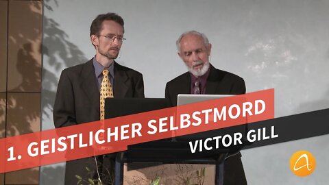 01. Geistlicher Selbstmord # Der schmale Weg # Victor Gill