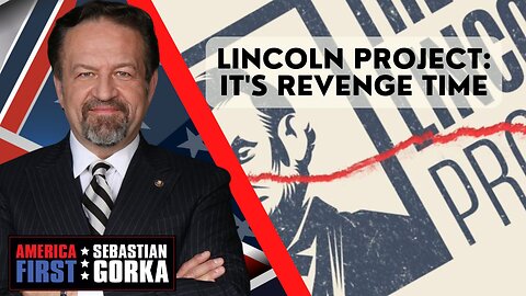 Lincoln Project: It's revenge time. Vincent Oshana with Sebastian Gorka on AMERICA First