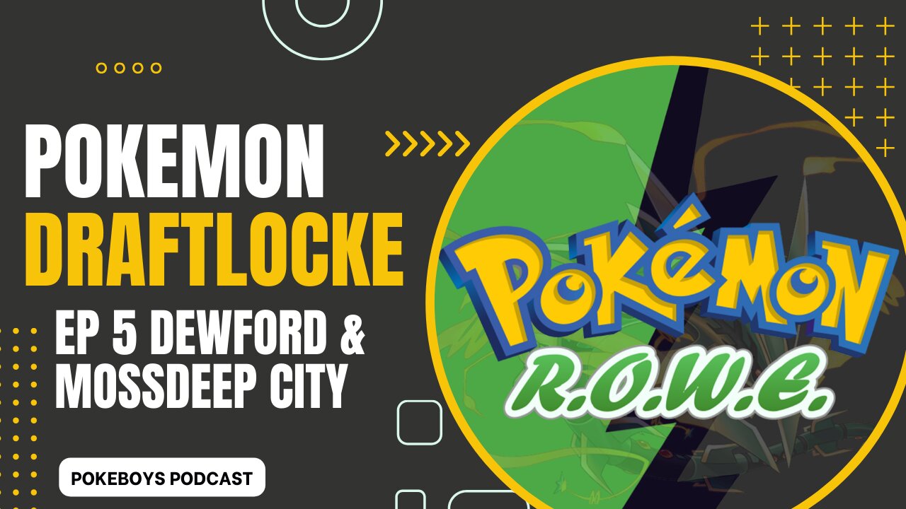 Pokémon R.O.W.E. Draftlocke - Leg 4 (Season 2 - Episode 5)