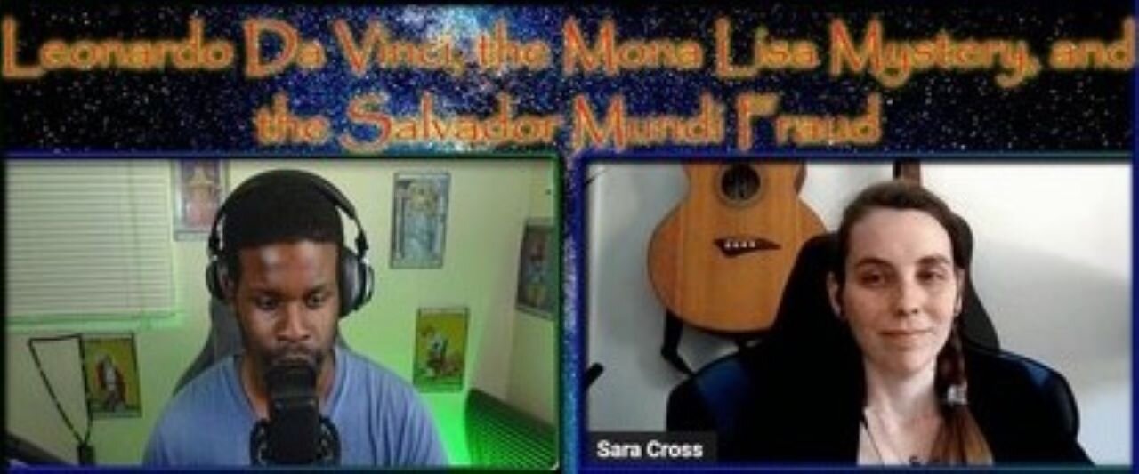 "Leonardo da Vinci, the Mona Lisa Mystery and the Salvador Mundi Fraud" With Brandon Spencer