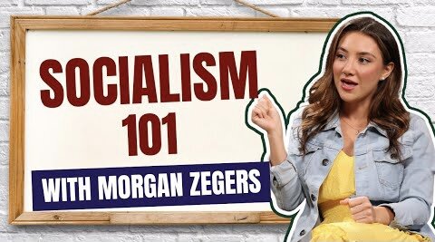 What is Socialism by Morgan Zegers