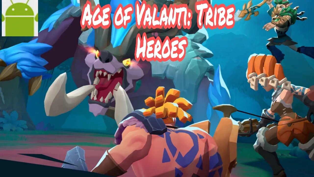 Age of Valanti: Tribe Heroes - for Android