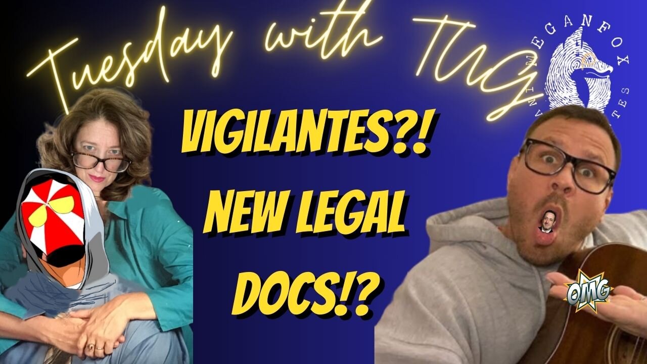 Tuesday with TUG! Vigilantes in Otter Creek?! AND NEW COURT DOCS!