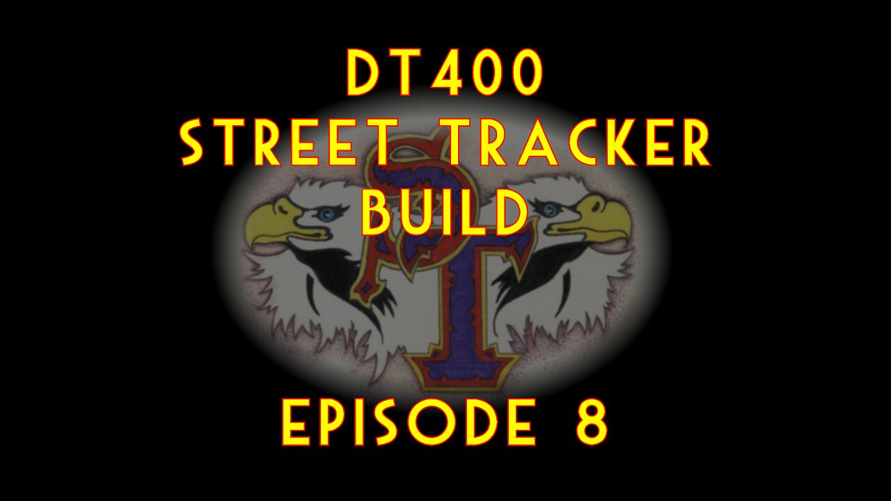 DT400 Build Episode 8