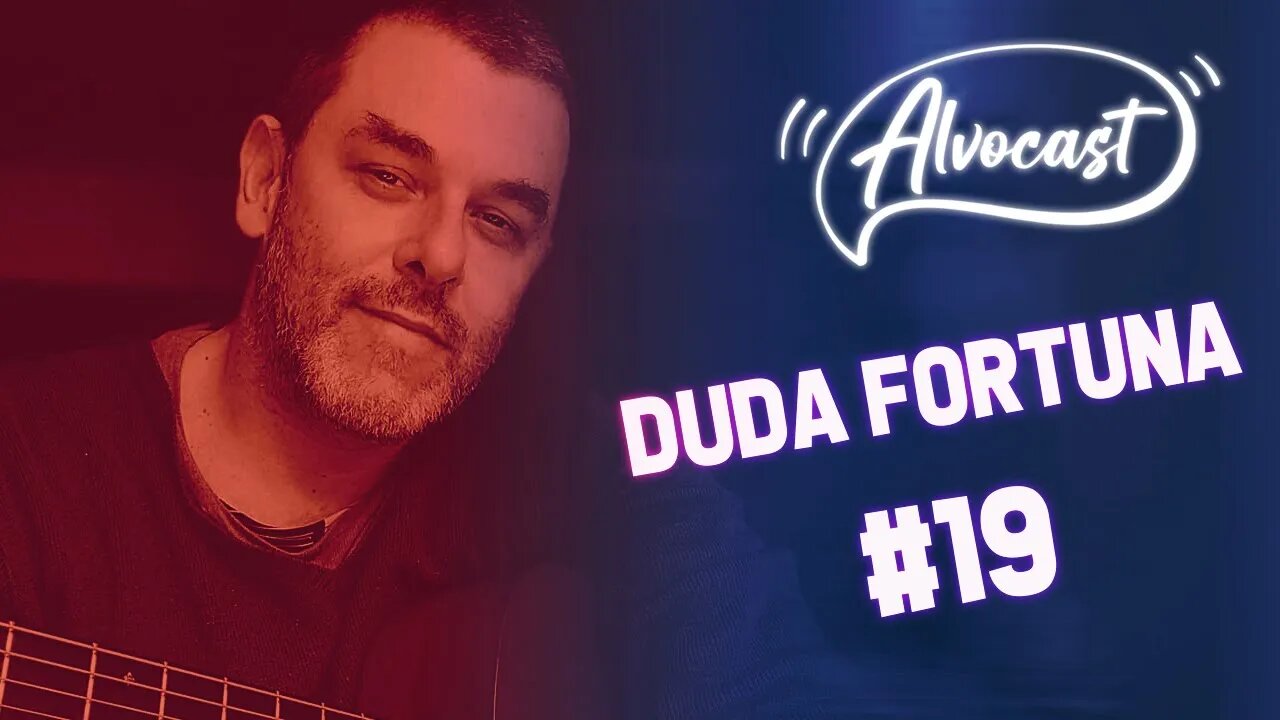 #19 - Duda Fortuna (Músico)