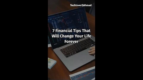 7 Financial Tips That Will Change Your Life Forever