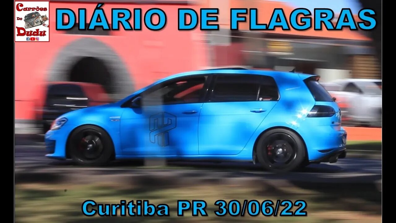 Diário Flagras 30/06/22 Carrões Dudu Volkswagen Golf MK7 BMW M5 Jaguar Fusca Puma New Beatle Bonanza