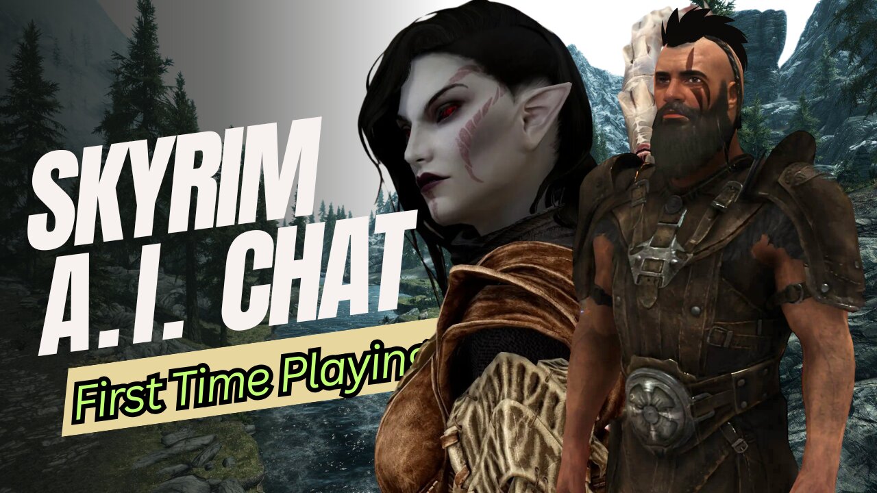 First Time Playing SKYRIM | PC with AI Chat Adventure 1