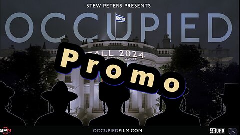 Promo Stew Peters film Occupied