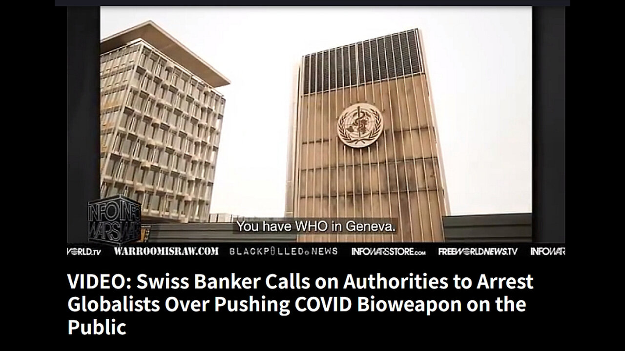 Swiss Banker Calls on Authorities to Arrest Globalists Over Pushing COVID Bioweapon on the Public