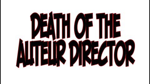 #hollywood #producers #directors The Narrative 2.07 Death of the Auteur Director