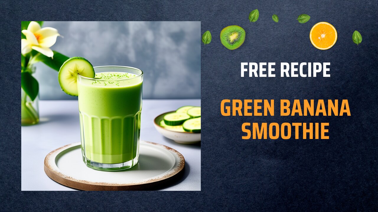 Free Green Banana Smoothie Recipe 🍌🌿Free Ebooks +Healing Frequency🎵