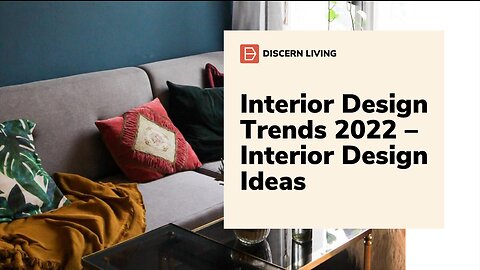 Interior Design Trends 2022 – Interior Design Ideas