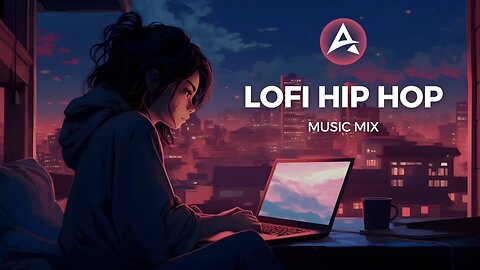 LOFI HIP HOP - MUSIC MIX To Relax, Work, Study